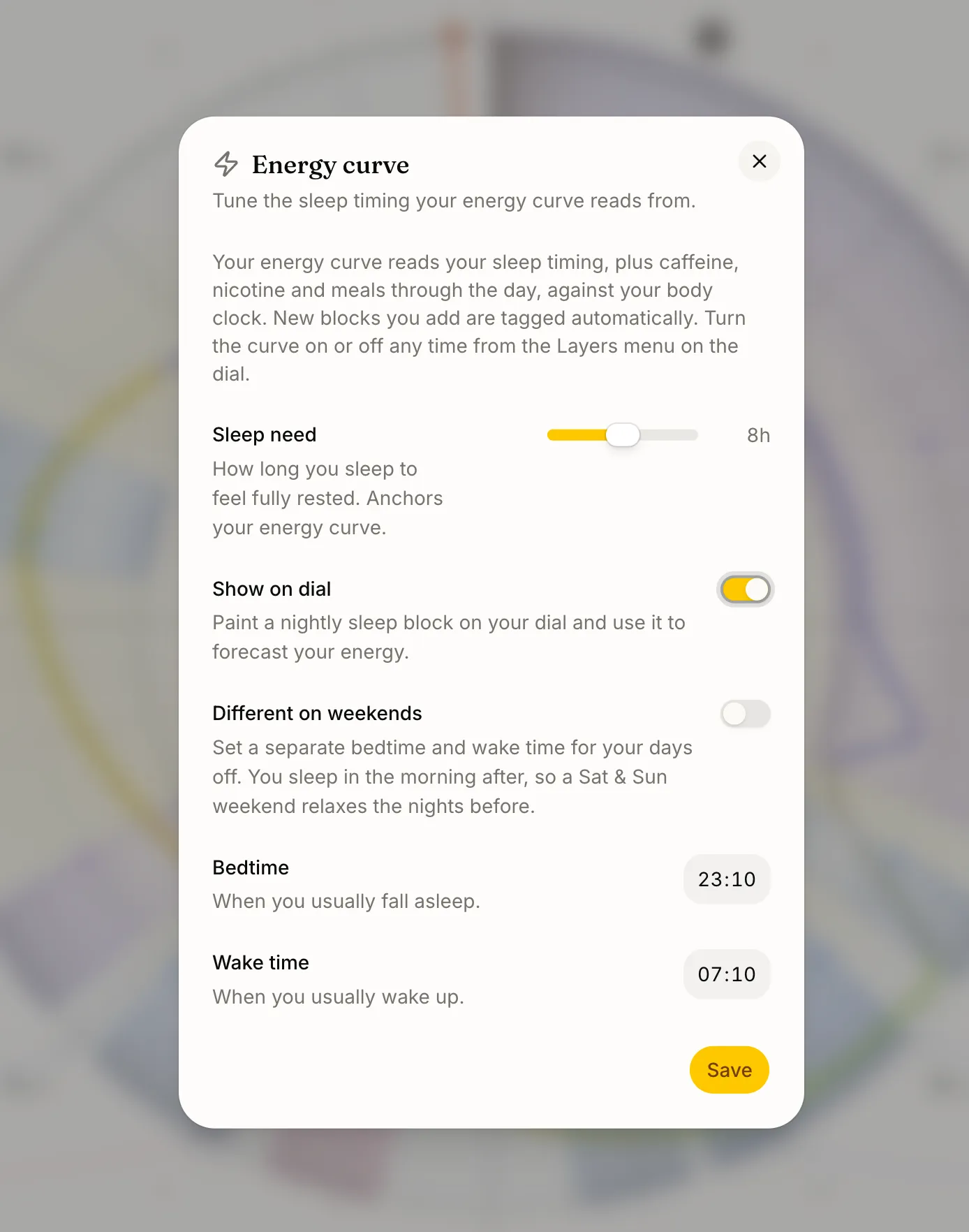 The Energy curve dialog. Under the line 'Tune the sleep timing your energy curve reads from' sit a Sleep need slider set to 8h, a 'Show on dial' toggle switched on, a 'Different on weekends' toggle switched off, a Bedtime field reading 23:10 and a Wake time field reading 07:10, with a Save button.